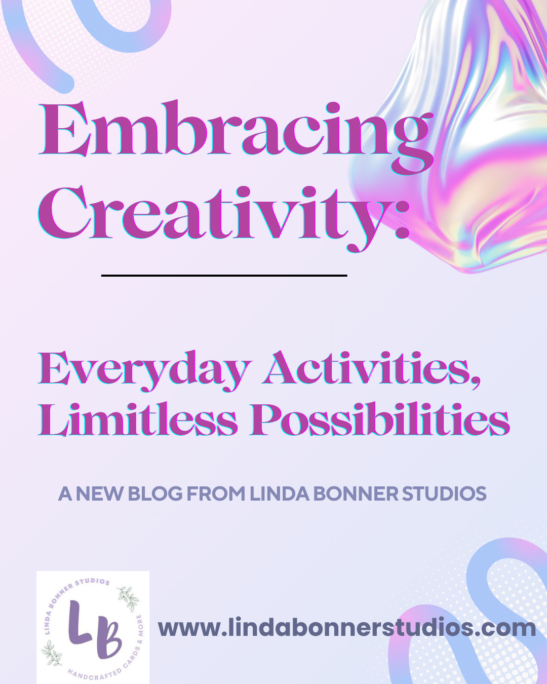 Embracing Creativity: Everyday Activities, Limitless Possibilities