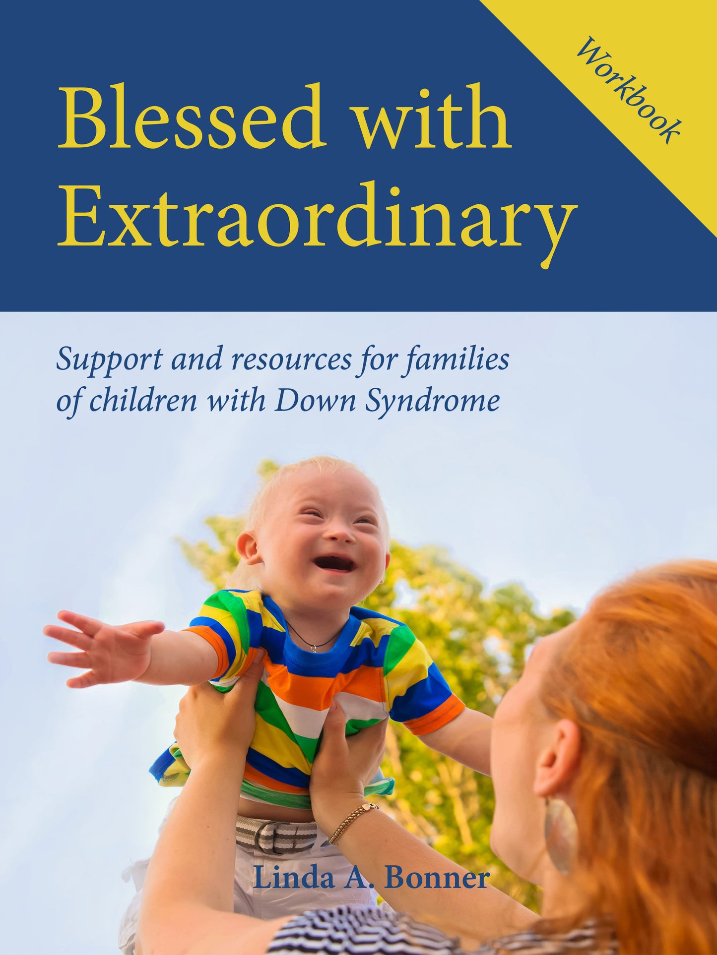 Blessed with Extraordinary: Companion Workbook